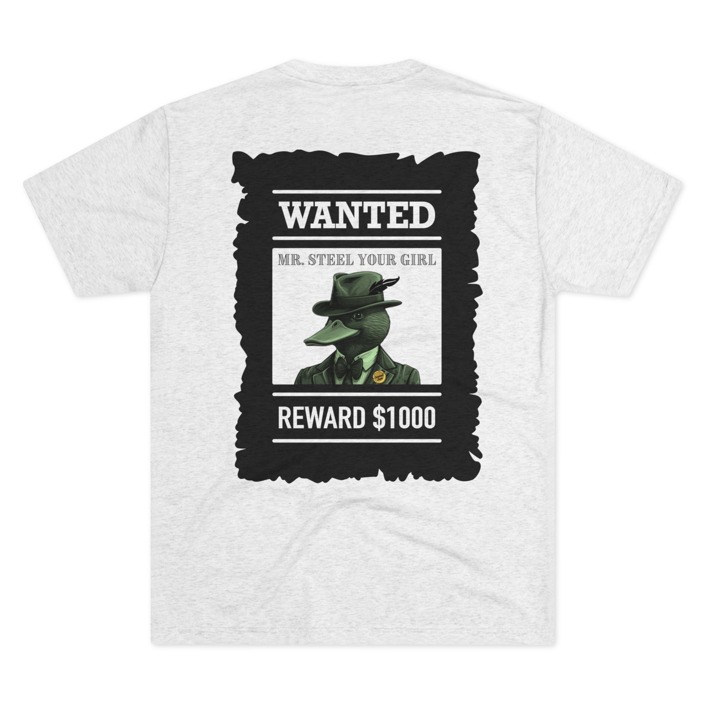 Mr. Steel Your Girl Tee (Green Duck Versions)