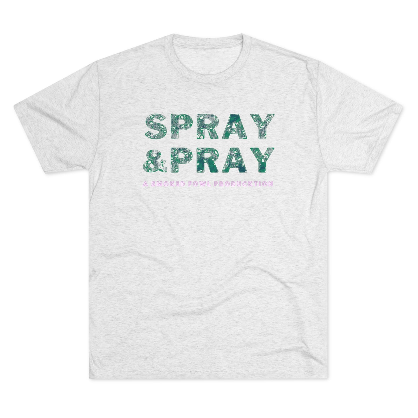 Spray & Pray Tee (Teal Versions)