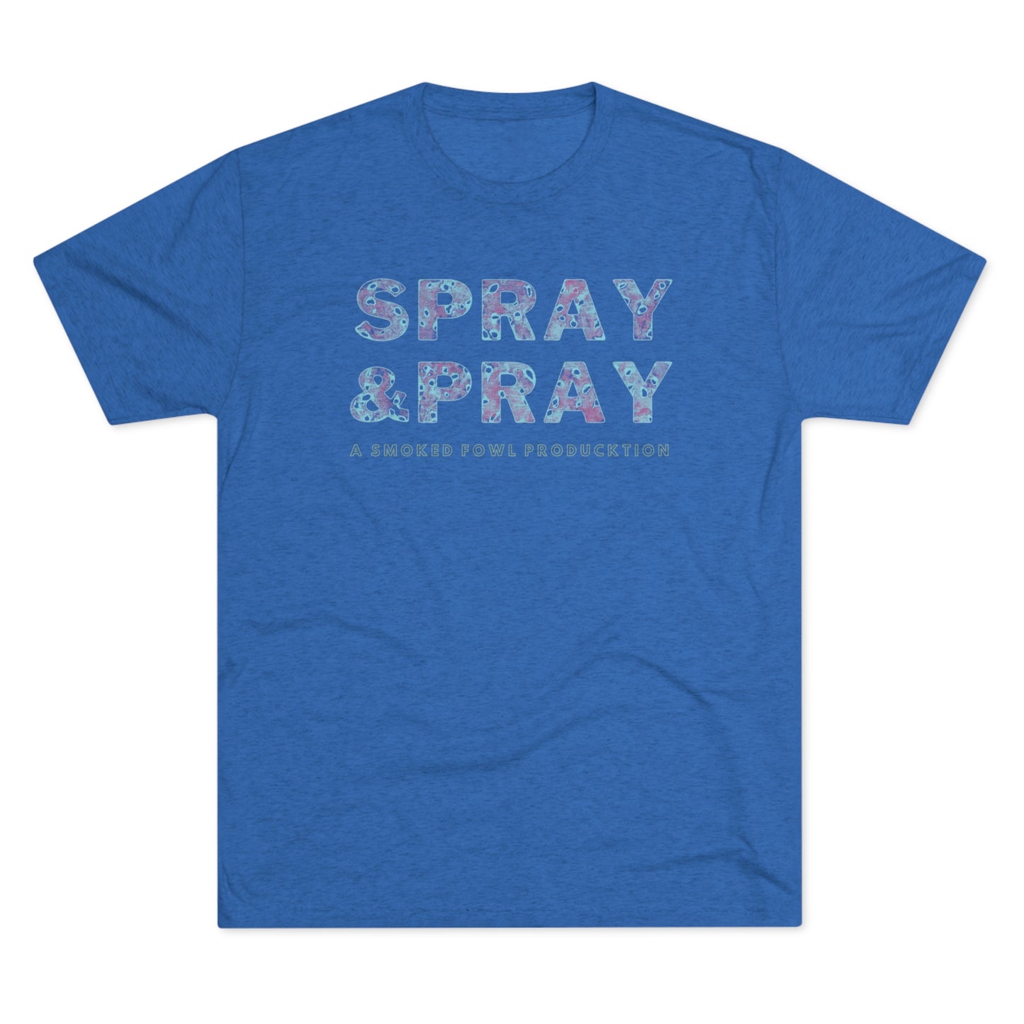 Spray & Pray Tee (Cotton Candy Versions)