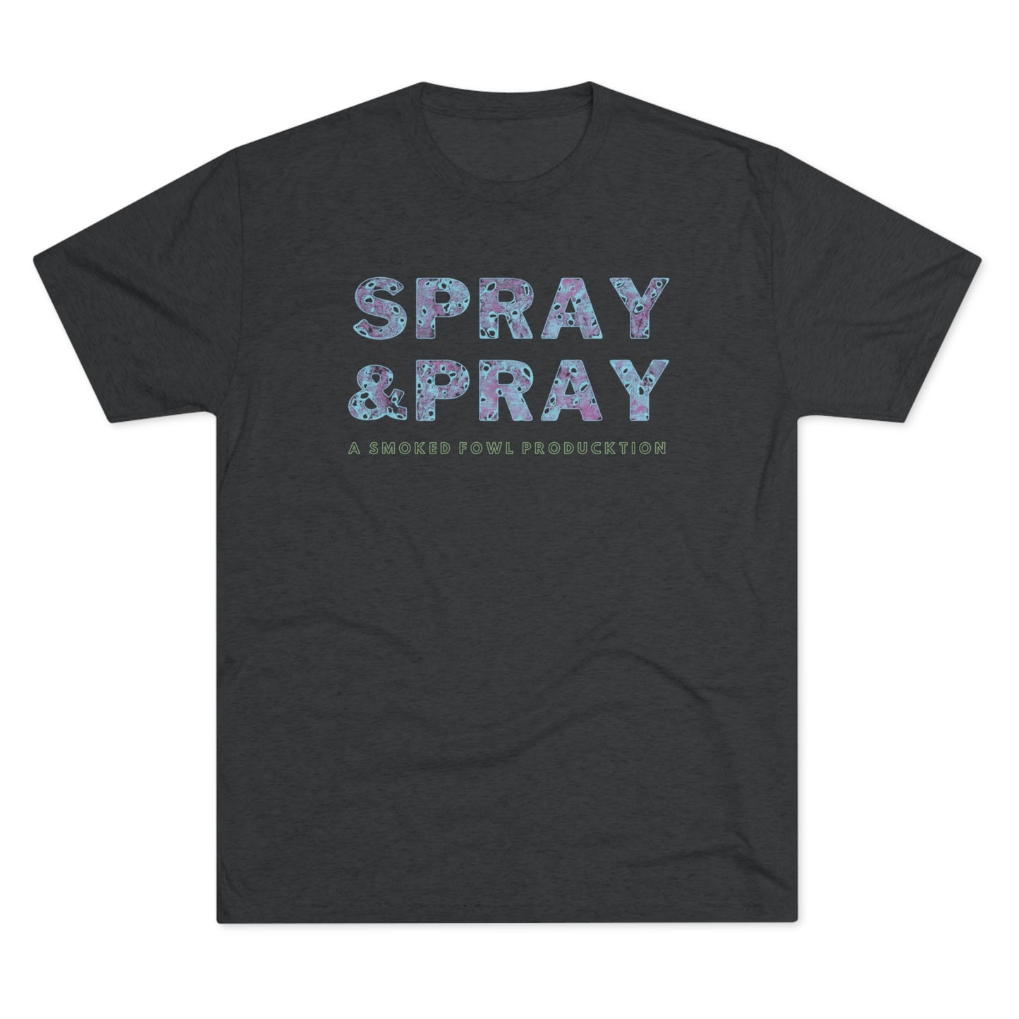 Spray & Pray Tee (Cotton Candy Versions)