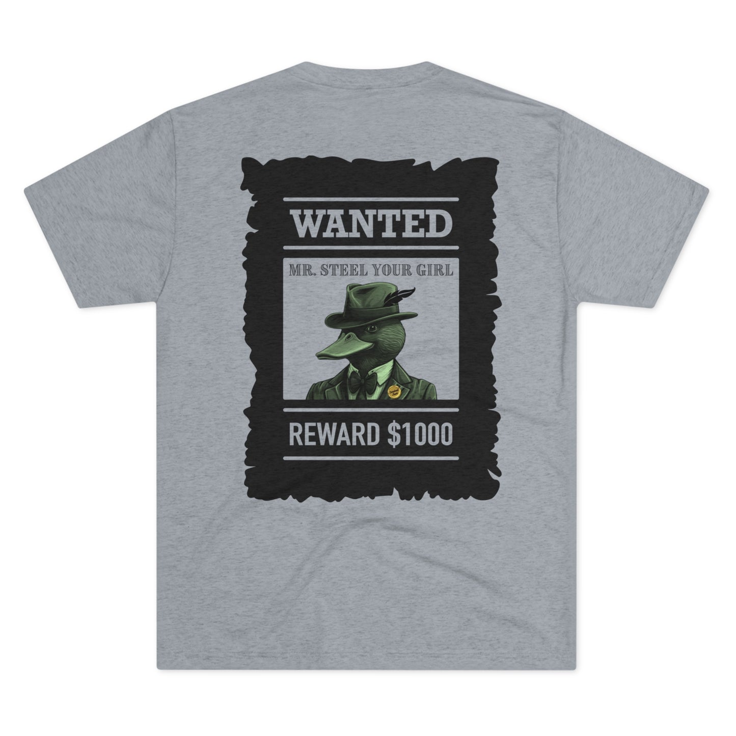 Mr. Steel Your Girl Tee (Green Duck Versions)