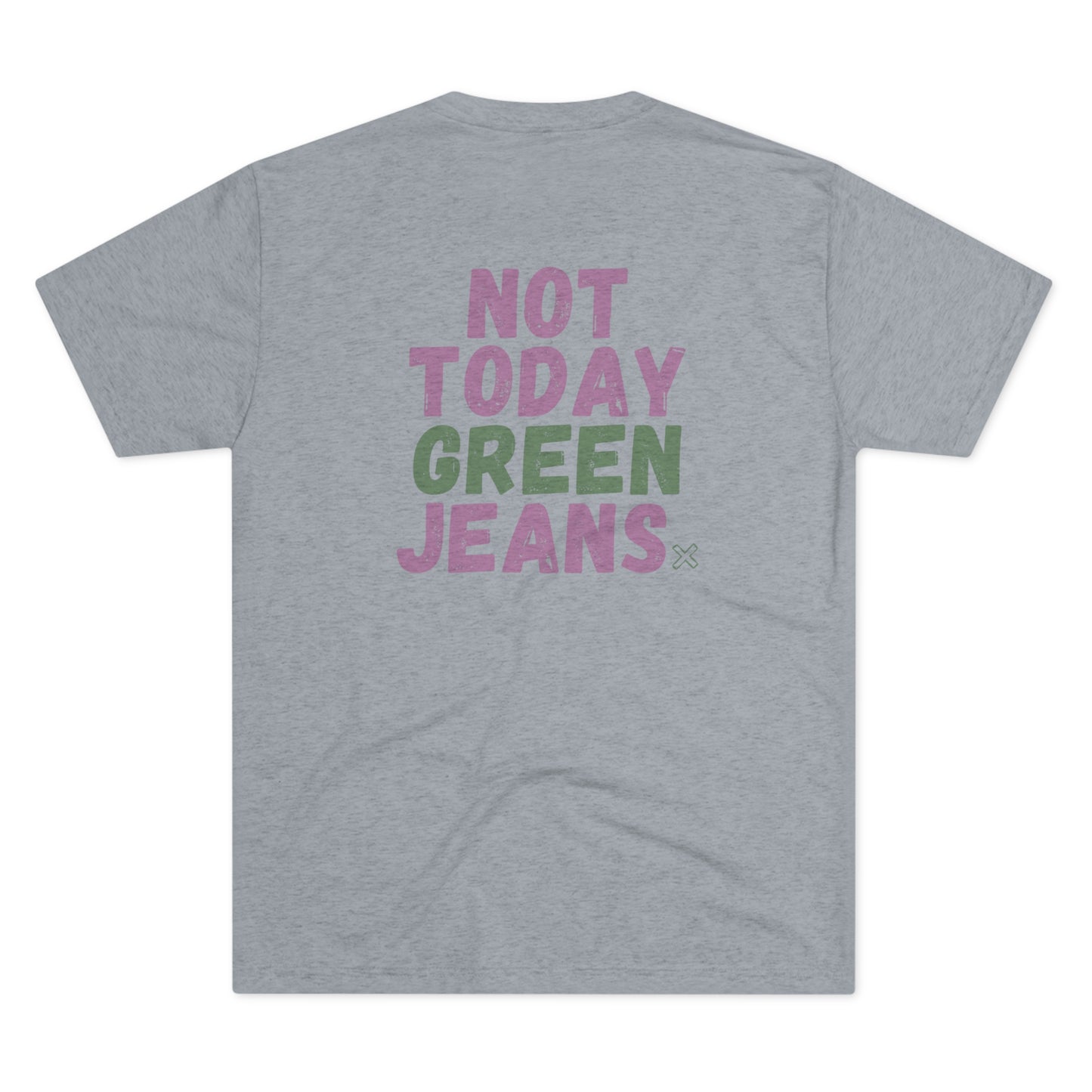 NOT TODAY Tee (Lilac/Green Versions)