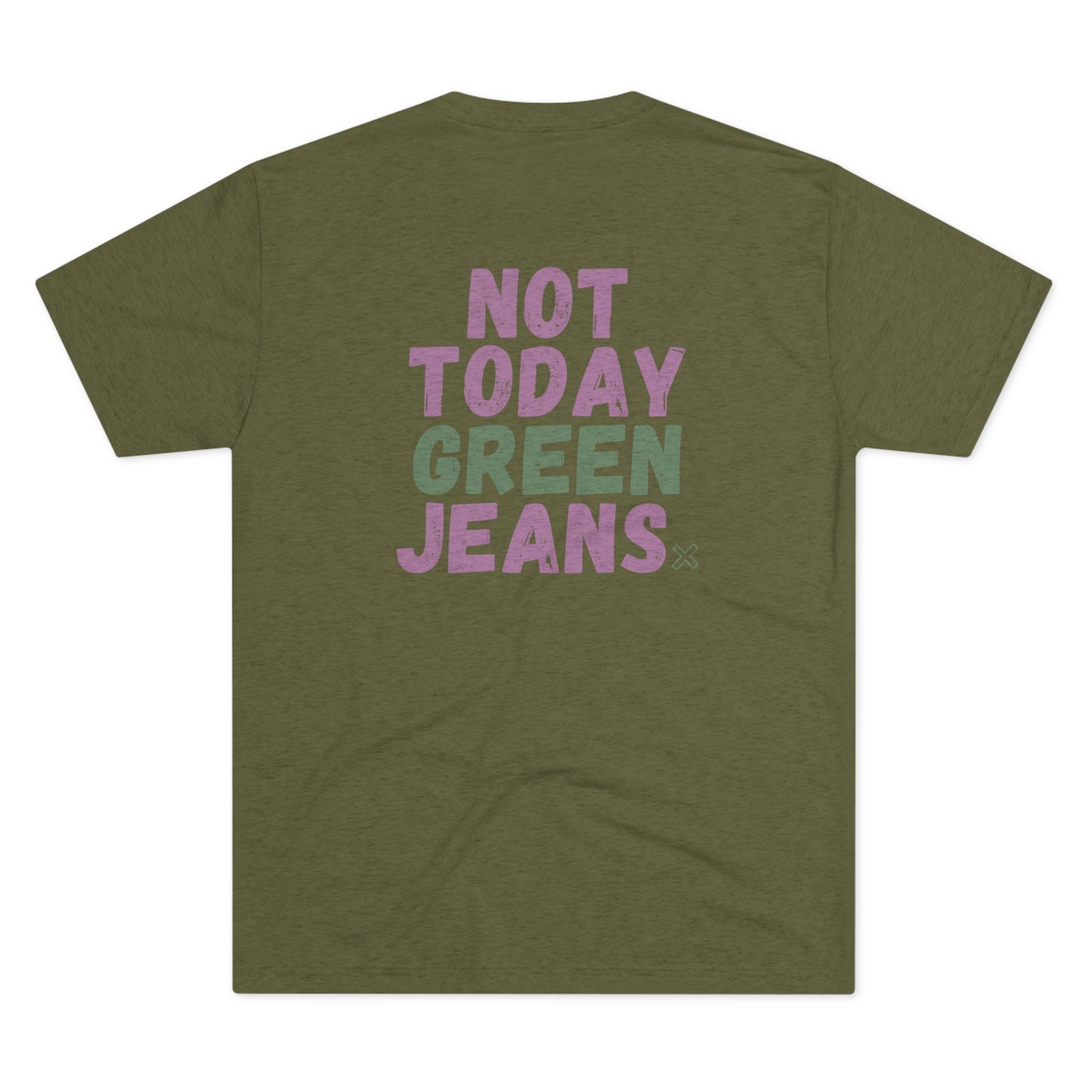 NOT TODAY Tee (Lilac/Green Versions)